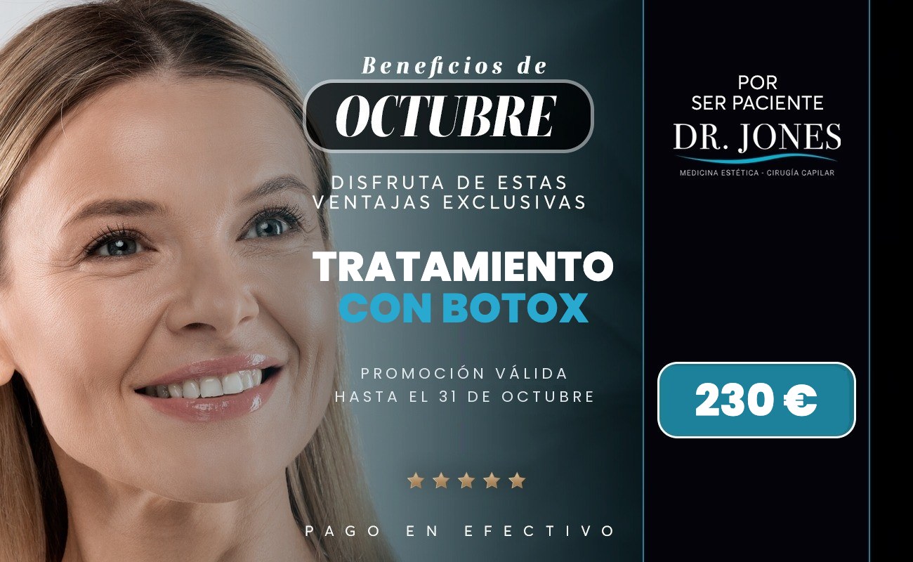 Promoción de octubre en Clínica Dr. Jones: tratamiento con bótox por 230 euros